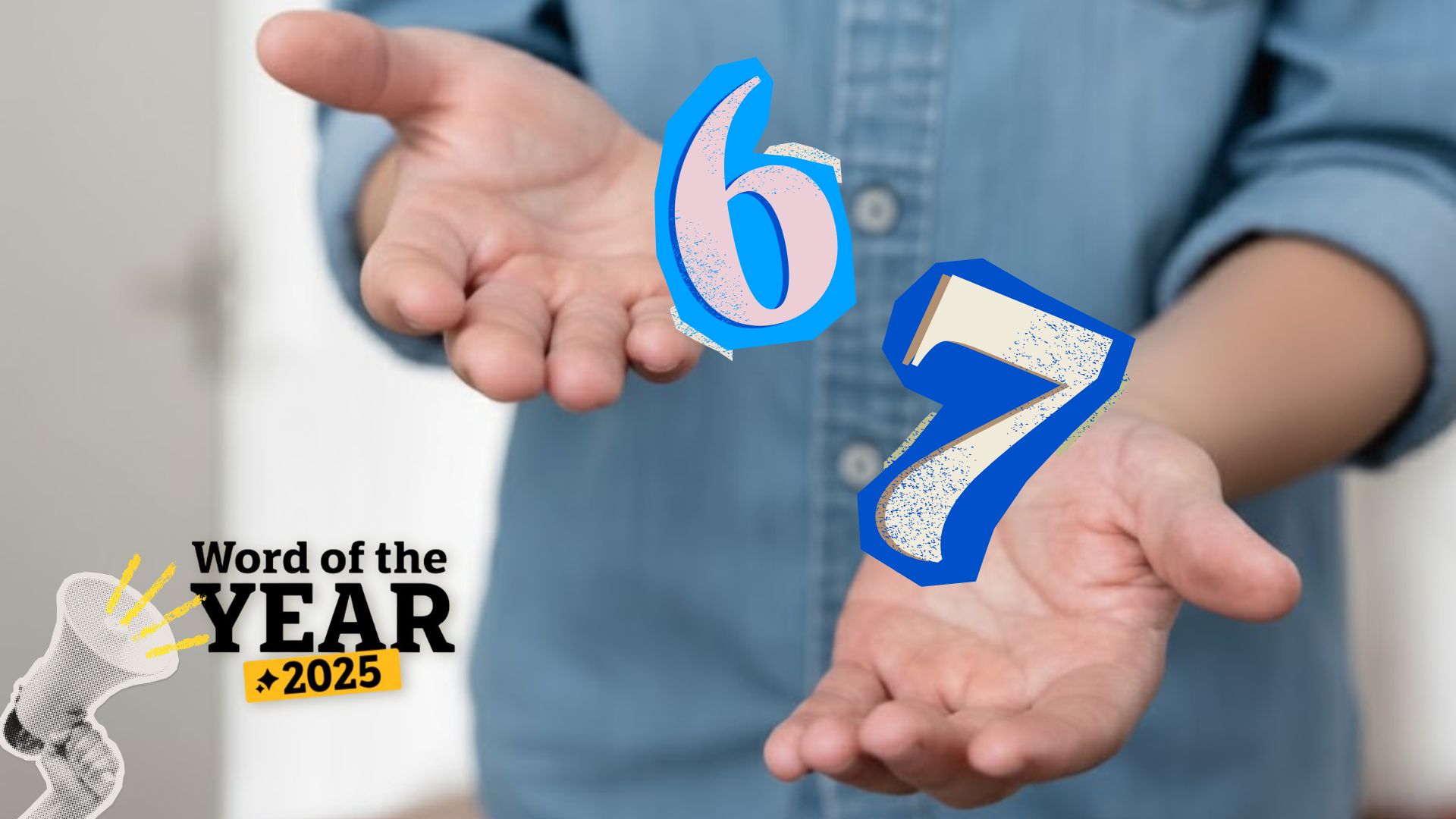 What Does 6 7 Mean and Why Is Everyone Suddenly Talking About It?